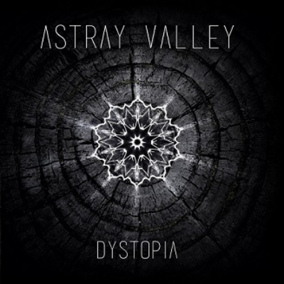 ASTRAY VALLEY - Dystopia cover 
