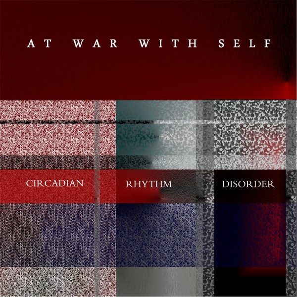 AT WAR WITH SELF - Circadian Rhythm Disorder cover 