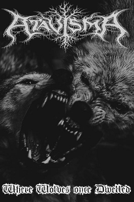 ATAVISMA - Where Wolves Once Dwelled cover 