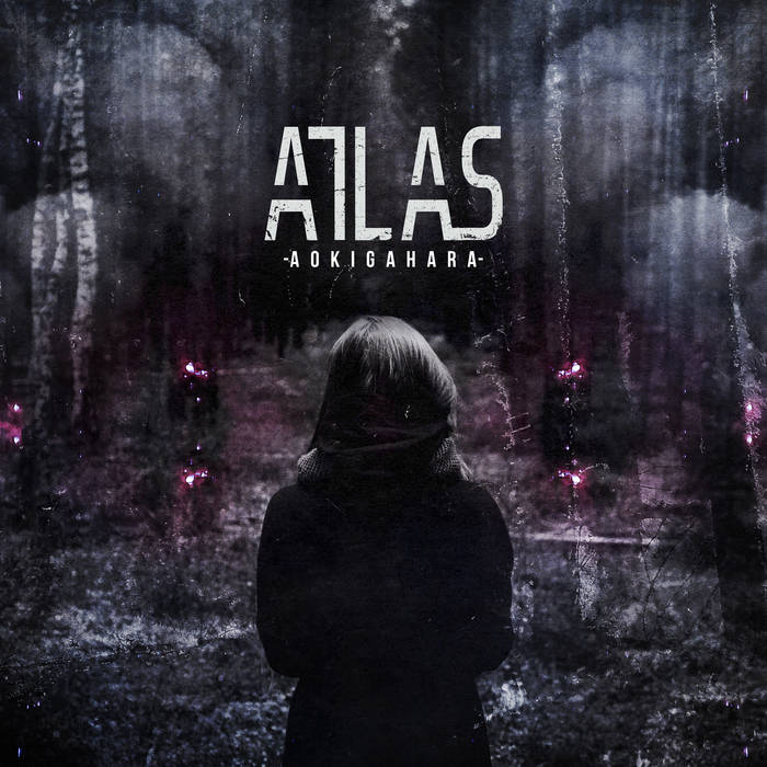 ATLAS - Aokigahara cover 