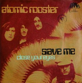 ATOMIC ROOSTER - Save Me cover 