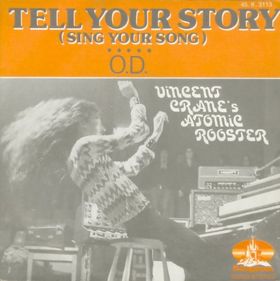 ATOMIC ROOSTER - Tell Your Story (Sing Your Song) cover 
