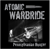 ATOMIC WARBRIDE - Pennsylvanian Hunger cover 