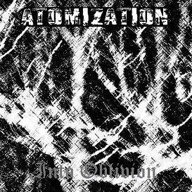 ATOMIZATION - Into Oblivion cover 