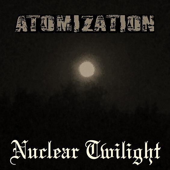 ATOMIZATION - Nuclear Twilight cover 