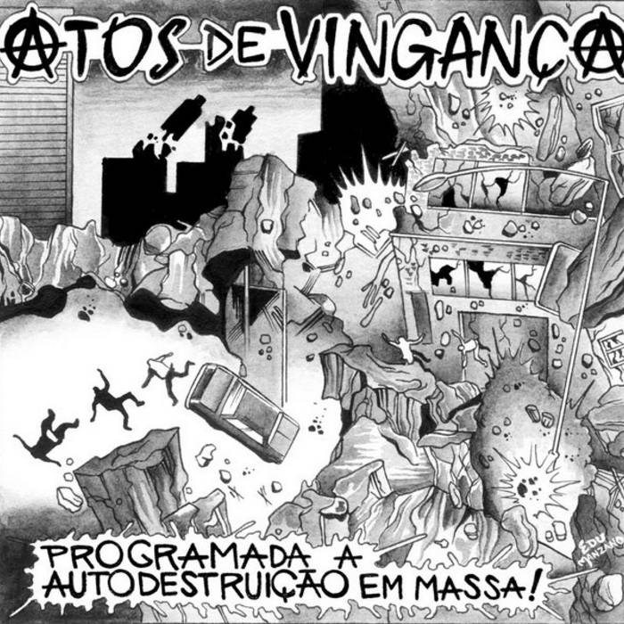 ATOS DE VINGANÇA - Programada A Destruição Em Massa cover 