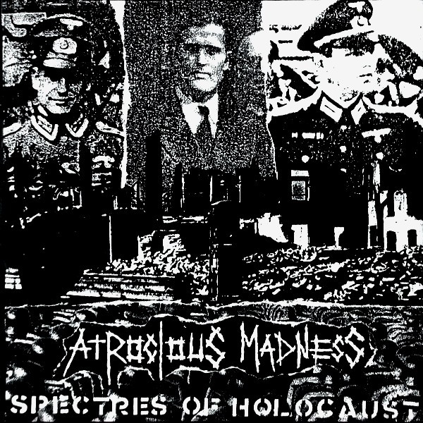 ATROCIOUS MADNESS - Spectres Of Holocaust cover 