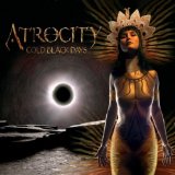 ATROCITY - Cold Black Days cover 