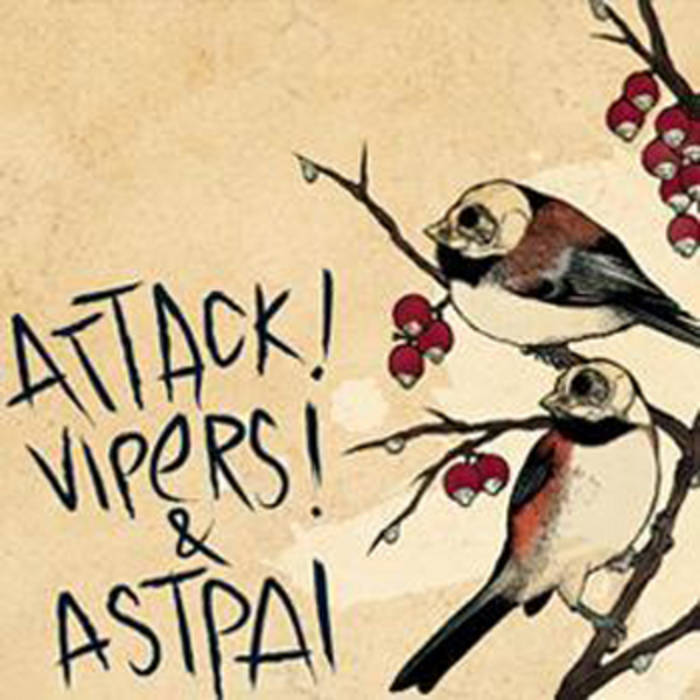 ATTACK! VIPERS! - Attack! Vipers! & Astpai cover 