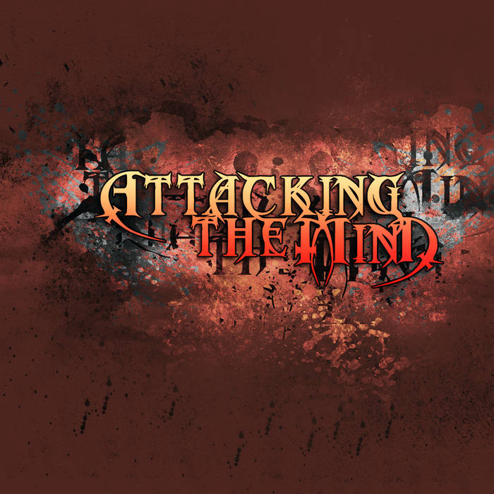 ATTACKING THE MIND - Attacking The Mind cover 