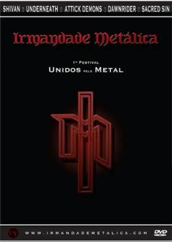 ATTICK DEMONS - Irmandade Metalica - 1º Festival, Unidos pelo Metal cover 