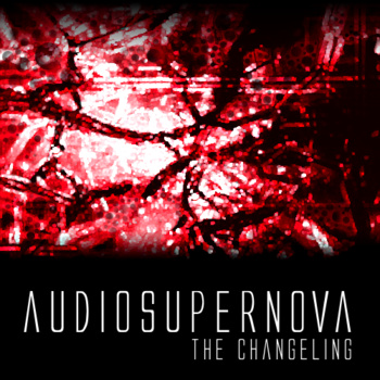 AUDIOSUPERNOVA - The Changeling cover 