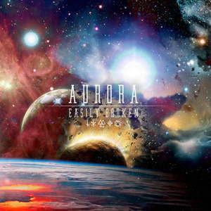 AURORA (ENG-2) - Easily Broken cover 