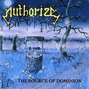 AUTHORIZE - The Source of Dominion cover 