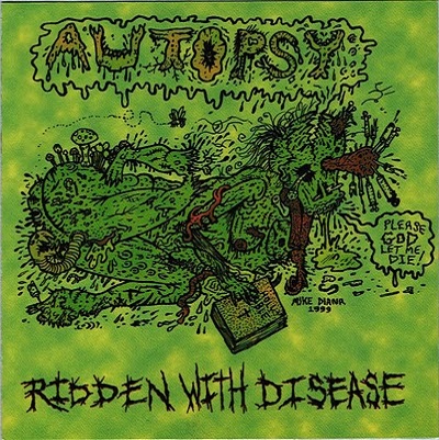 AUTOPSY - Ridden With Disease cover 
