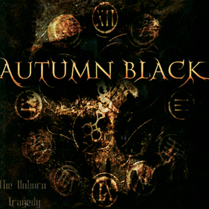 AUTUMN BLACK - The Unborn Tragedy cover 