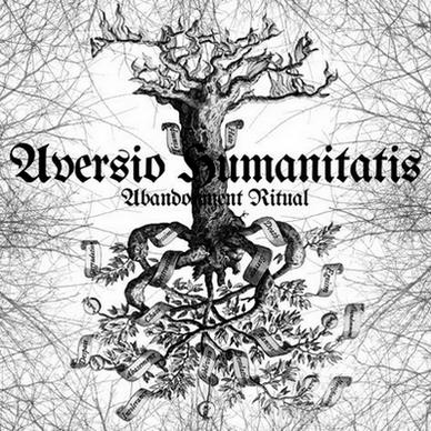 AVERSIO HUMANITATIS - Abandonment Ritual cover 