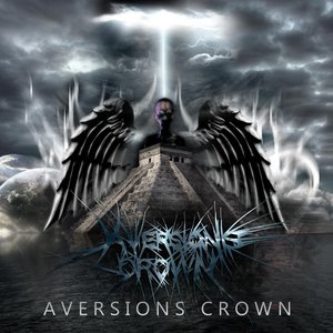 AVERSIONS CROWN - Aversions Crown cover 