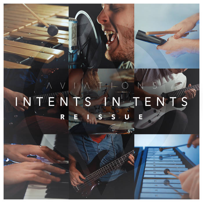 AVIATIONS - Intents In Tents (Reissue) cover 