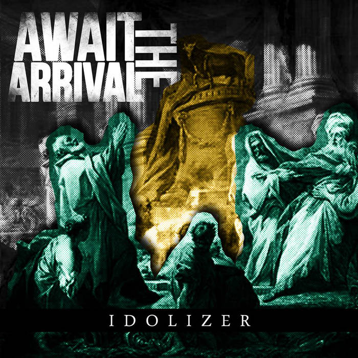 AWAIT THE ARRIVAL - Idolizer cover 
