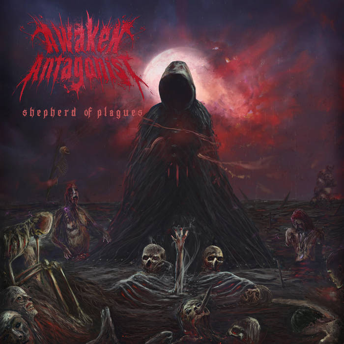 AWAKEN ANTAGONIST - Shepherd of Plagues cover 