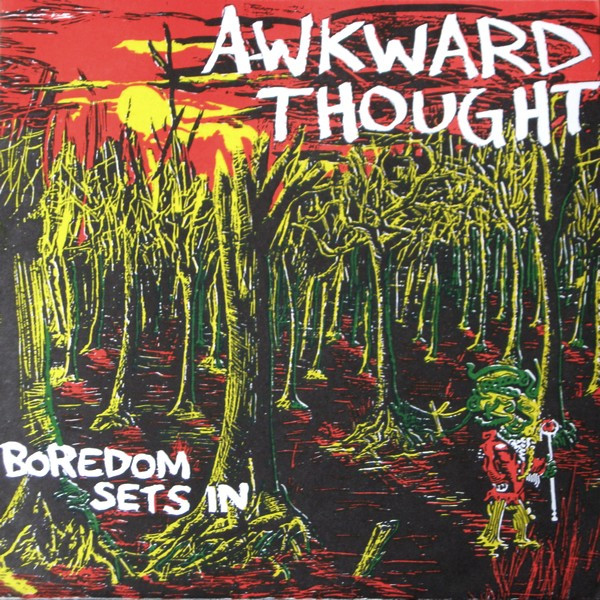 AWKWARD THOUGHT - Boredom Sets In cover 