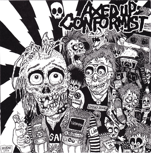 AXED UP CONFORMIST - Axed Up Conformist / Hellish Fury Unleashed cover 
