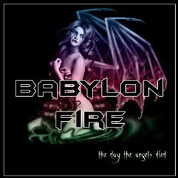 BABYLON FIRE - The Day the Angels Died cover 