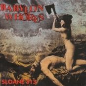 BABYLON WHORES - Sloane 313 cover 