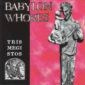BABYLON WHORES - Trismegistos cover 