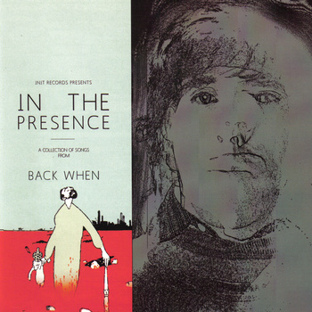 BACK WHEN - In The Presence cover 