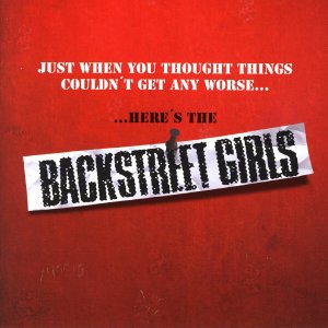 BACKSTREET GIRLS - Just When You Thought Things Couldn't Get Any Worse: Here's The Backstreet Girls cover 
