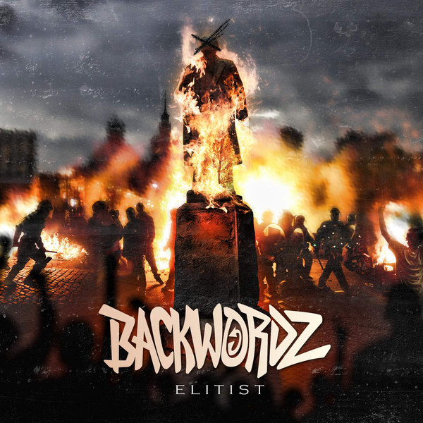 BACKWORDZ - Elitist cover 