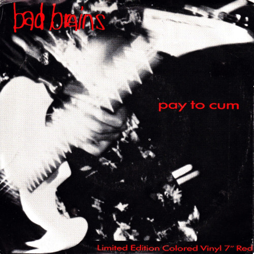 BAD BRAINS - Pay To Cum  (Live) cover 