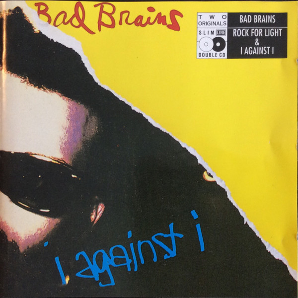 BAD BRAINS - Rock For Light / I Against I cover 