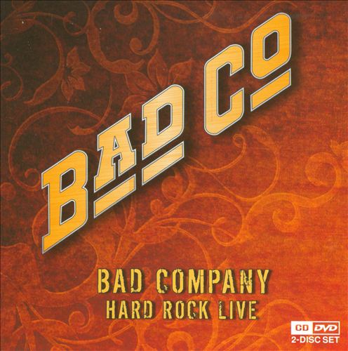 BAD COMPANY - Hard Rock Live cover 