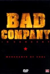BAD COMPANY - In Concert: Merchants Of Cool cover 