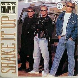 BAD COMPANY - Shake It Up cover 