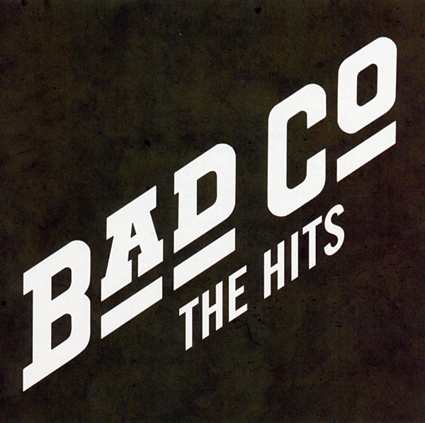 BAD COMPANY - The Hits cover 