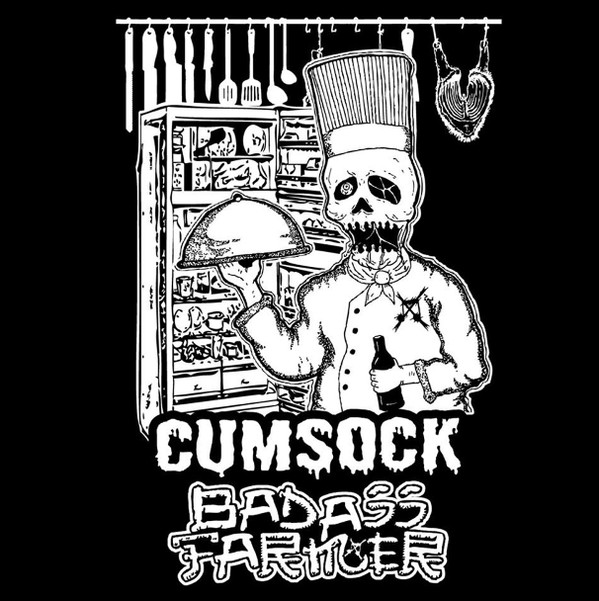 BADASS FARMER - 'If you don't like my cook, go eat shit' / Cum Sock cover 