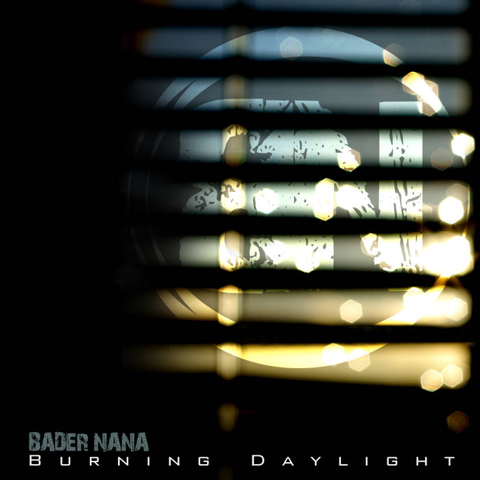 BADER NANA - Burning Daylight cover 