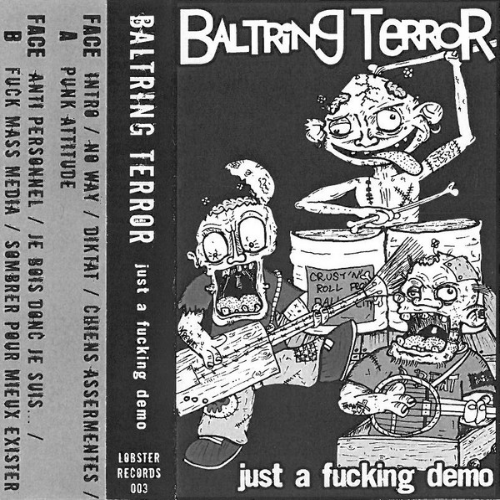 BALTRING TERROR - Just A Fucking Demo cover 