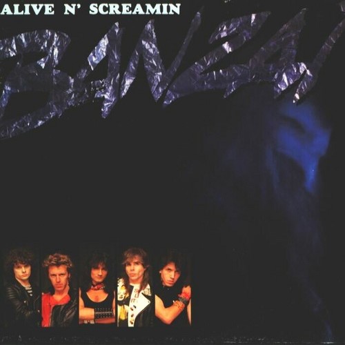 BANZAI - Alive n' Screamin cover 