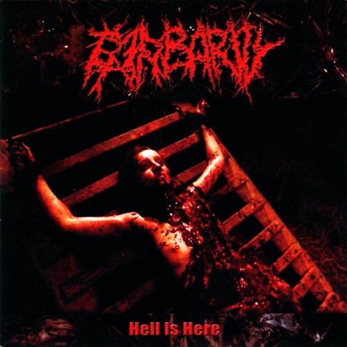 BARBARITY - Hell Is Here cover 
