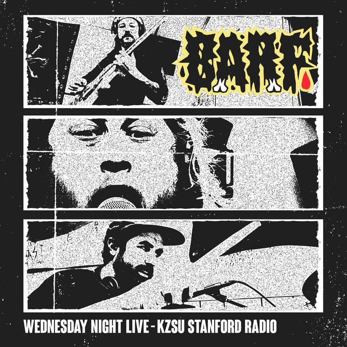BARF - Wednesday Night Live - KZSU Stanford Radio cover 