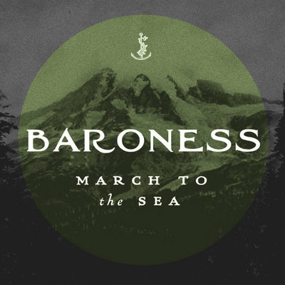 BARONESS - March To The Sea cover 