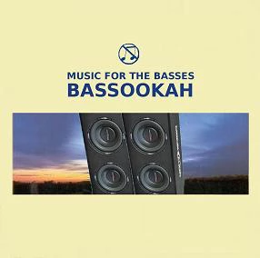 BASSOOKAH - Music For The Basses cover 
