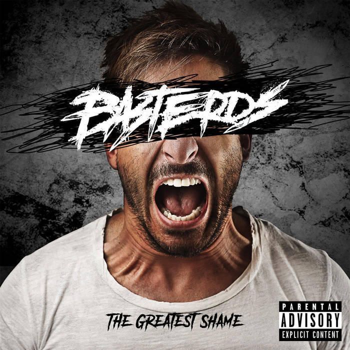 BASTERDS - The Greatest Shame cover 