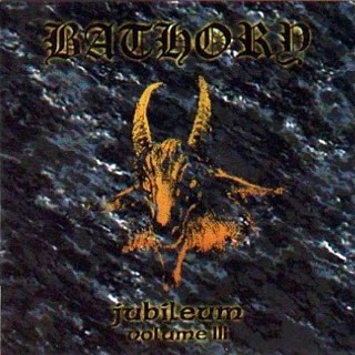 BATHORY - Jubileum, Volume III cover 