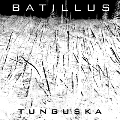 BATILLUS - Tunguska cover 